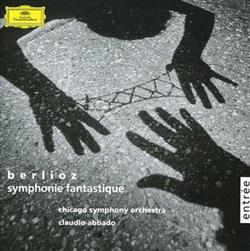 Download Berlioz, Chicago Symphony Orchestra, Claudio Abbado - Symphonie Fantastique