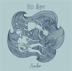 Download Bess Rogers - Anchor