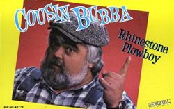 Download Cousin Bubba - Rhinestone Ploughboy