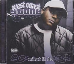 Download West Coast Stone - What It Do