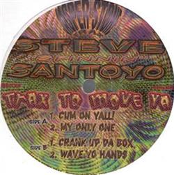 Download Steve Spinnin Santoyo - Trax To Move Ya