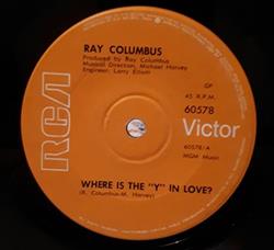 Download Ray Columbus - Where Is The Y In Love