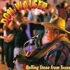 Don Walser - Rolling Stone From Texas