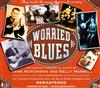 baixar álbum Frank Hutchison And Kelly Harrell , With Sessions By The Tenneva Ramblers And The Blue Ridge Highballers - Worried Blues