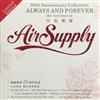 lataa albumi Air Supply - 30th Anniversary Collection Always And Forever The Very Best Of Air Supply