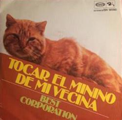 Download Best Corporation - Tocar El Minino De Mi Vecina