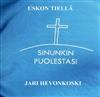 Jari Hevonkoski - Uskon Tiellä Sinunkin Puolestasi