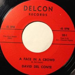 Download David Del Conte - A Face In A Crowd I Lie