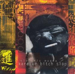 Download Electric Magma - Karaoke Bitch Slap