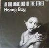 lytte på nettet Honey Boy - At The Dark End Of The Street