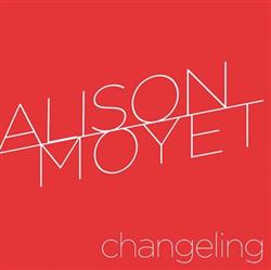 Download Alison Moyet - Changeling