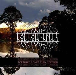 Download Hollow Hills - Tortured Loved Then Torched