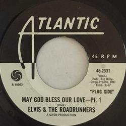 Download Elvis & The Roadrunners - May God Bless Our Love