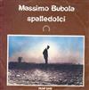 Massimo Bubola - Spalledolci