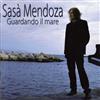 last ned album Sasà Mendoza - Guardando il mare