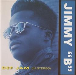 Download Jimmy B - Def Jam In Stereo