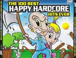 Download Various - The 100 Best Happy Hardcore Hits Ever