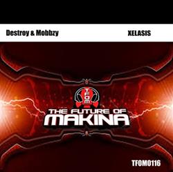 Download Destroy & Mobbzy - XELASIS