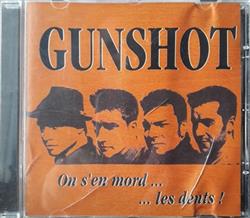 Download Gunshot - On Sen Mord Les Dents