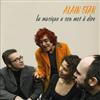 baixar álbum Alain Stan - La Musique A Son Mot À Dire