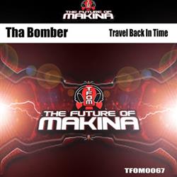 Download Tha Bomber - Travel Back In Time