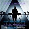 télécharger l'album Giorgio Moroder Featuring Kylie Minogue - Right Here Right Now The Official Remixes