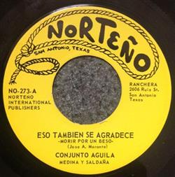 Download Conjunto Aguila - Eso Tambien Se Agradece Morir Por Un Beso