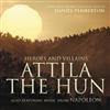 ouvir online Daniel Pemberton - Heroes And Villains Attila The Hun Napoleon Music From The BBC Television Series