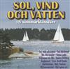 Various - Sol Vind Och Vatten 18 Sommarklassiker