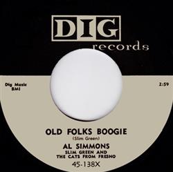 Download Al Simmons , Slim Green And The Cats From Fresno - Old Folks Boogie You Aint Too Old