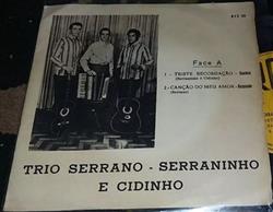 Download Trio Serrano Serradinho E Cidinho Pé De Serra E Mateuzinho - Triste Recordação