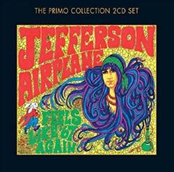 Download Jefferson Airplane - Feels like 67 Again