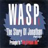 Album herunterladen WASP - The Story Of Jonathan Part I II Prologue To The Crimson Idol