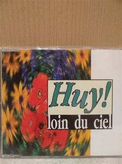 Download Huy! - Loin Du Ciel