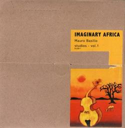 Download Mauro Basilio - Imaginary Africa Studios Vol 1