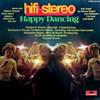 online anhören Various - Hifi Stereo Happy Dancing