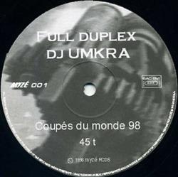 Download DJ Umkra & Full Duplex - Coupés Du Monde 98 Baden à JLH