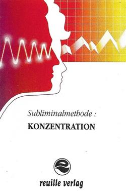 Download Unknown Artist - Subliminalmethode Konzentration