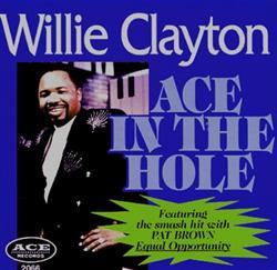 Download Willie Clayton - Ace In The Hole