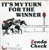 Zenda Check - Its My Turn For The Winner