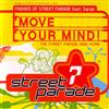 baixar álbum Friends Of Street Parade Feat Sarah - Move Your Mind