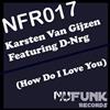 lytte på nettet Karsten van Gijzen Featuring DNRG - How Do I Love You