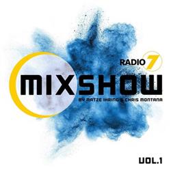 Download Matze Ihring & Chris Montana - Radio 7 Mixshow Vol 1