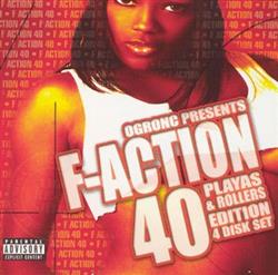 Download OG Ron C - F Action 40 Playas Rollers Edition