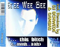 Download Stee Wee Bee - F This Bitch mmhaah