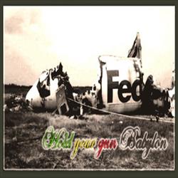 Download Fed - Hold Your Gun Babylon