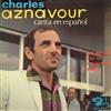 écouter en ligne Charles Aznavour - Canta En Español Yo Te Daré Calor Cest Fini Buen Aniversario Quédate