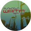 écouter en ligne Punknown - Waitin Remixes