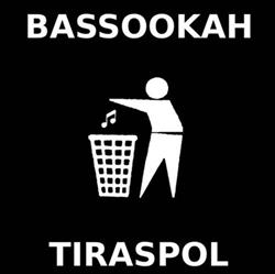 Download Bassookah Tiraspol - Bassookah Tiraspol