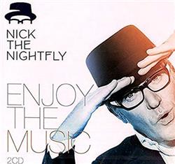 Download Nick The Nightfly - Enjoy The Music